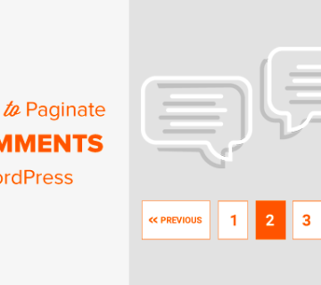 چگونه نظرات در وردپرس را صفحه بندی کنید؟ (گام به گام)